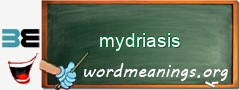 WordMeaning blackboard for mydriasis